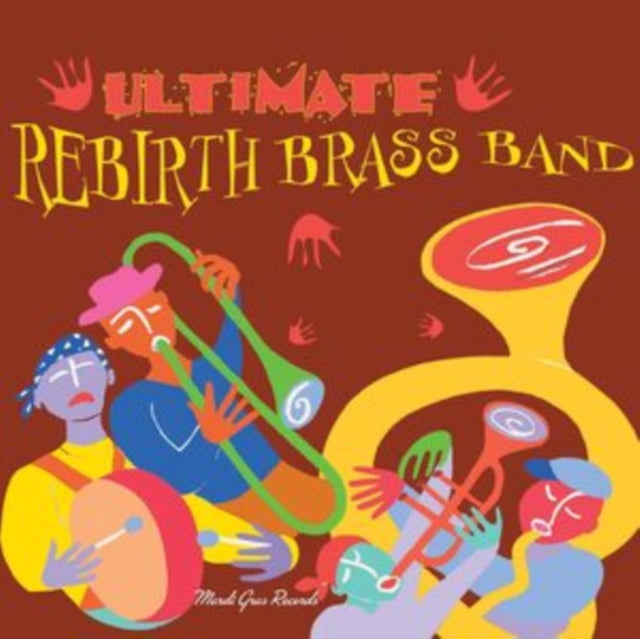 Rebirth Brass Band - Ultimate Brass Band (Vinyl) (US Import)