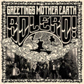 Bolero! - Greetings Mother Earth (Vinyl) (US Import)