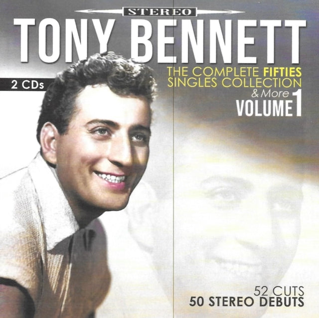 Tony Bennett - Complete 50S Singles, Vol 1-FIRST Time In STEREO-52 Cuts (2CD) (CD)