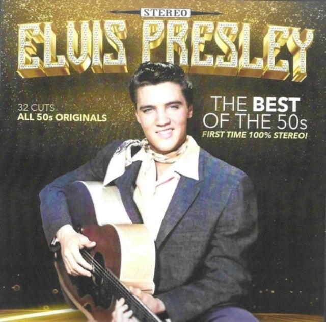 Elvis Presley - Best Of The 50S-32 Cuts-All 50S Originals-First Time 100% Stereo (CD)