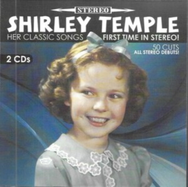 Shirley Temple - Her Classic Songs-First Time In Stereo! (2CD) (CD)