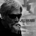Billy Don Burns - I've Seen A Lot Of Highway (Vinyl) (US Import)