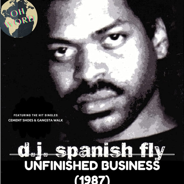 DJ Spanish Fly - Unfinished Business (X) (Vinyl) (US Import)