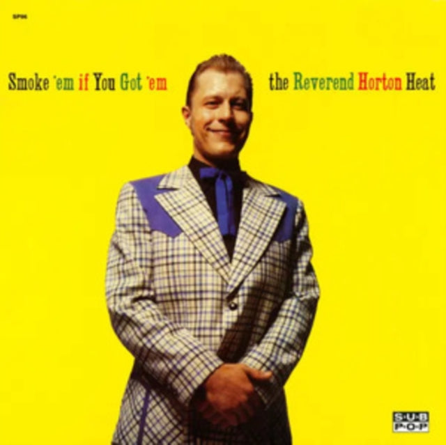 Reverend Horton Heat - Smoke 'Em If You Got 'Em (Vinyl) (US Import)