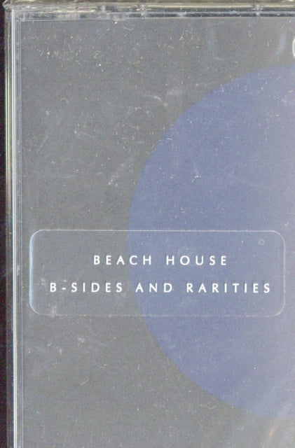 Beach House - B-Sides & Rarities (Cassette)