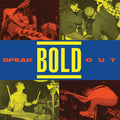 Bold - Speak Out (Vinyl) (US Import)