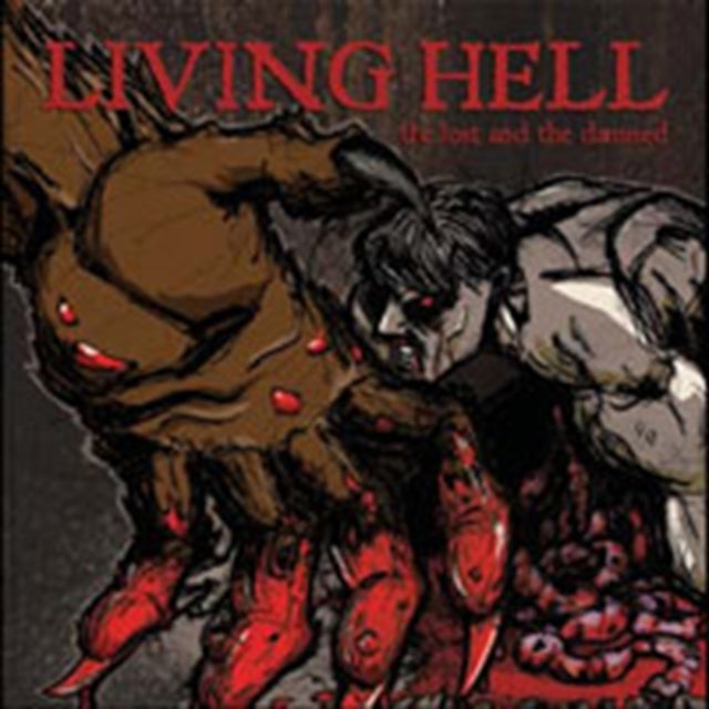 Living Hell - Lost & The Damned (Vinyl) (US Import)