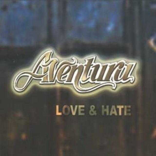 Aventura - Love & Hate (CD)