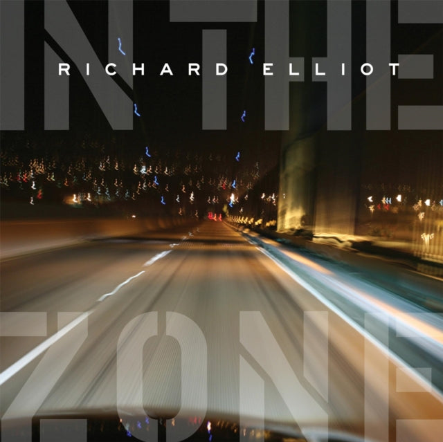 Richard Elliot - In The Zone (CD)