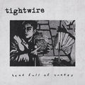 Tighwire - Head Full Of Snakes (Vinyl) (US Import)