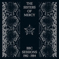 Sisters Of Mercy - BBC Sessions 1982-194 (2021 Remaster) (CD)
