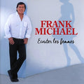 Frank Michael - Ecouter Les Femmes (CD)