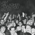 Liam Gallagher - C'Mon You Know (Clear Vinyl) (I) (Vinyl) (US Import)