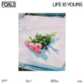 Foals - Life Is Yours (Vinyl) (US Import)