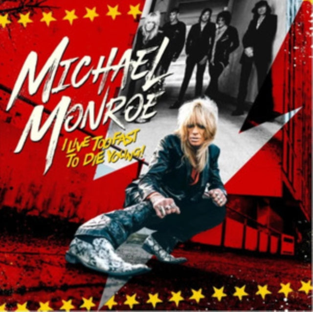 Michael Monroe - I Live Too Fast To Die Young (Vinyl) (US Import)