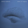 Matteo Myderwyk - Notes Of Longing (CD)