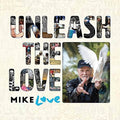 Mike Love - Unleash The Love (2CD) (CD)