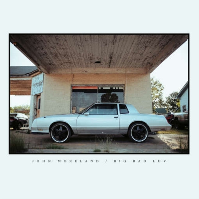John Moreland - Big Bad Luv (Vinyl) (US Import)