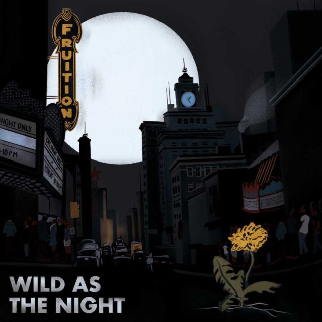 Fruition - Wild As The Night, Broken At The Break Of Day (Vinyl) (US Import)