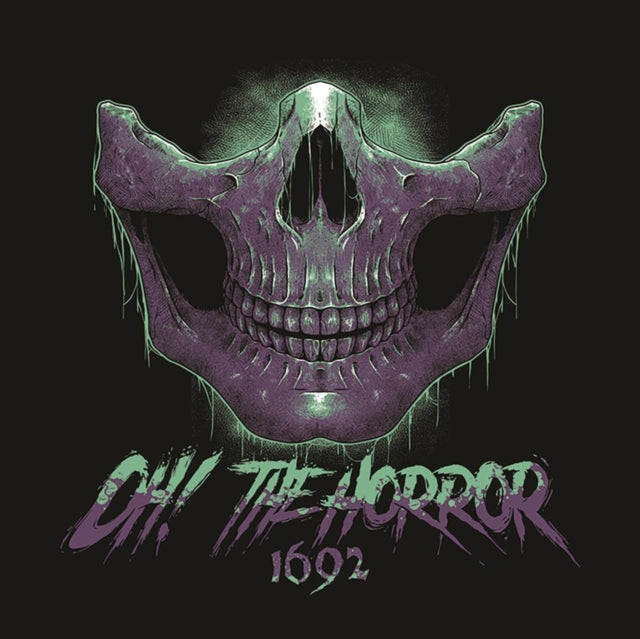 Oh! The Horror - 1692 (CD)