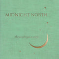 Midnight North - There's Always A Story (Vinyl) (US Import)