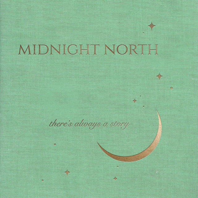 Midnight North - There's Always A Story (Vinyl) (US Import)