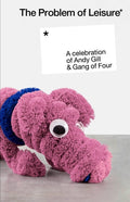 Various Artists - Problem Of Leisure: A Celebration Of Andy Gill & Gang Of Four (Cassette)