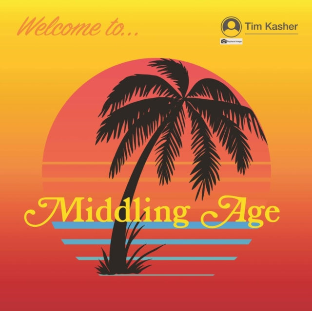 Tim Kasher - Middling Age (Vinyl) (US Import)