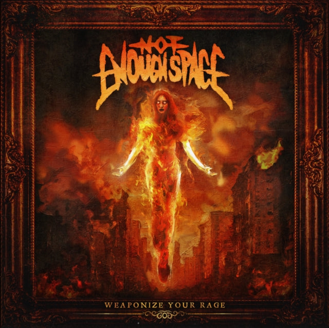 Not Enough Space - Weaponize Your Rage (CD)