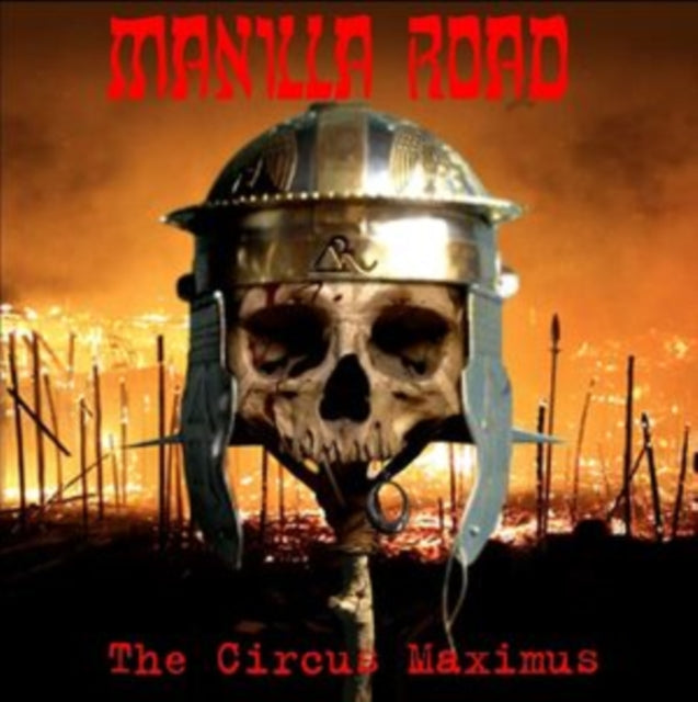 Manilla Road - Circus Maximus (CD)