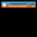 Kirlian Camera - Communicate (Vinyl) (US Import)