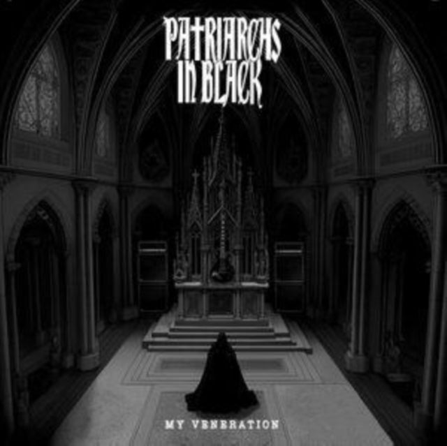 Patriarches In Black - My Veneration (Vinyl) (US Import)