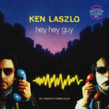 Ken Laszlo - Hey Hey Guy (Vinyl) (US Import)