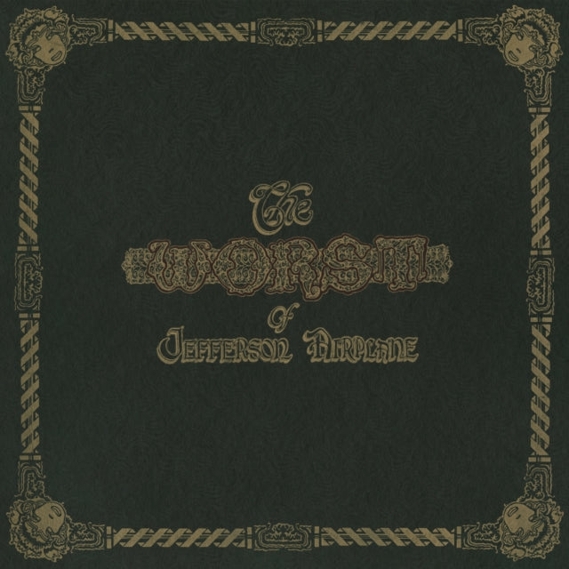 Jefferson Airplane - Worst Of Jefferson Airplane (180g) (Vinyl) (US Import)