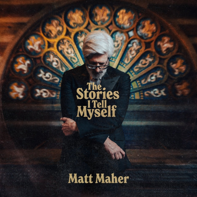 Matt Maher - Stories I Tell Myself (CD)