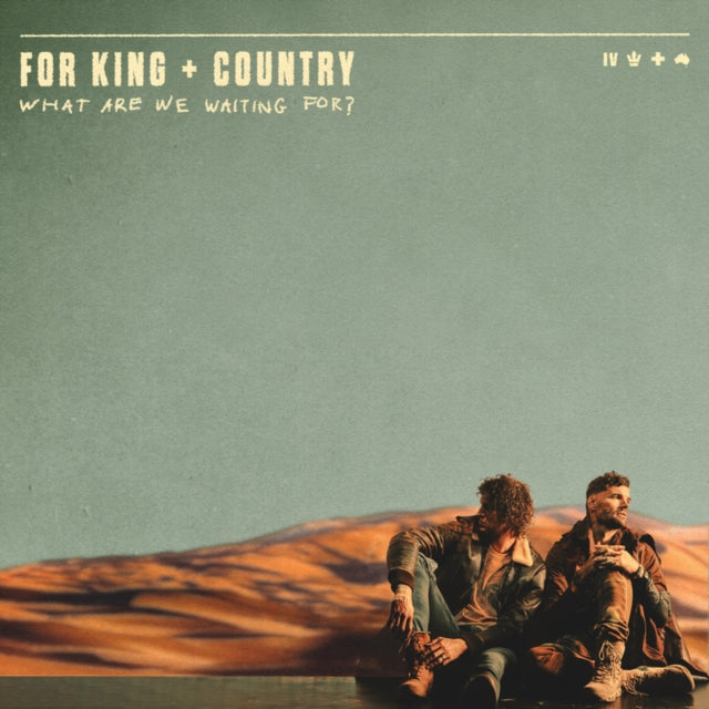 King & Country - What Are We Waiting For? (Vinyl) (US Import)