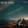 For King + Country - What Are We Waiting For (Deluxe) (CD)