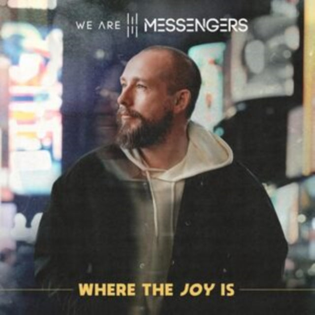 We Are Messengers - Where The Joy Is (Vinyl) (US Import)