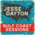 Jesse Dayton - Gulf Coast Sessions (Vinyl) (US Import)