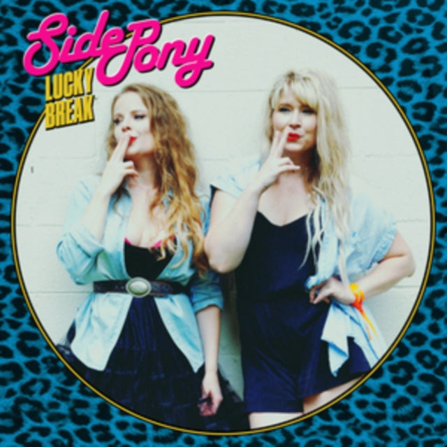 Side Pony - Lucky Break (Vinyl) (US Import)