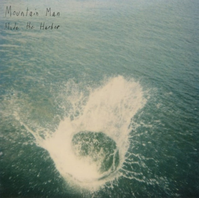 Mountain Man - Made The Harbor (2LP) (Vinyl) (US Import)
