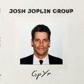 Josh Group Joplin - Gpyr (Vinyl) (US Import)