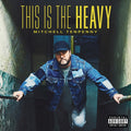 Mitchell Tenpenny - This Is Heavy (X) (CD)