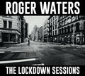 Roger Waters - Lockdown Sessions (CD)