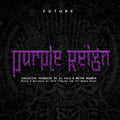 Future - Purple Reign (X) (Vinyl) (US Import)