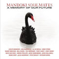 Mandoki Soulmates - Memory Of Our Future (2LP) (Vinyl) (US Import)