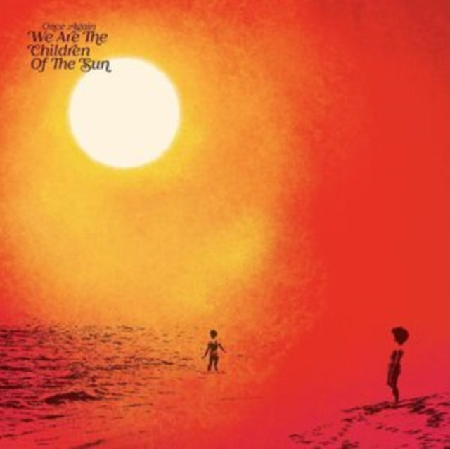 Various Artists - Once Again We Are The Children Of The Sun Compiled (3LP) (Vinyl) (US Import)