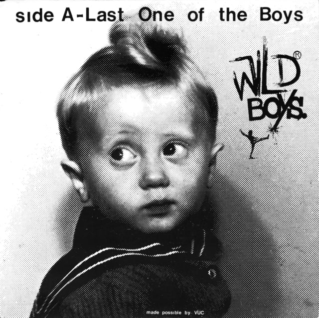 Wild Boys - Wild Boys - Last One Of The Boys B/W We're Only Monsters (Vinyl Single) (US Import)