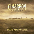 Cimarron 615 - Brand New Distance (Vinyl) (US Import)