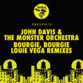 Davis,John & The Monster Orchestra - Bourgie. Bourgie (Louie Vega Remixes) (Vinyl) (US Import)